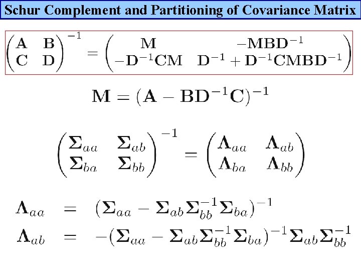 Schur Complement and Partitioning of Covariance Matrix 