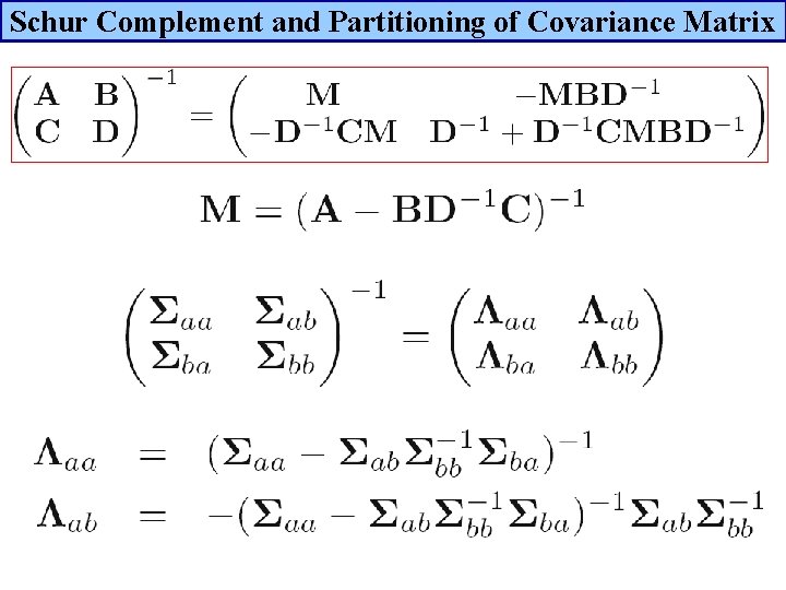Schur Complement and Partitioning of Covariance Matrix 