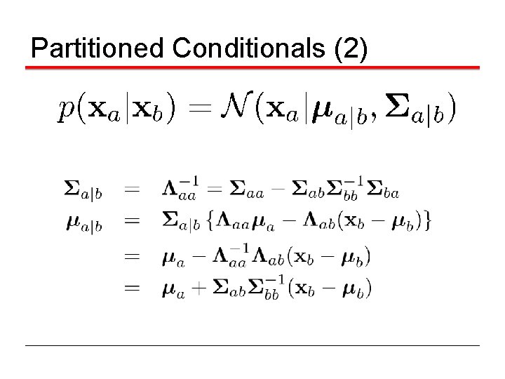 Partitioned Conditionals (2) 