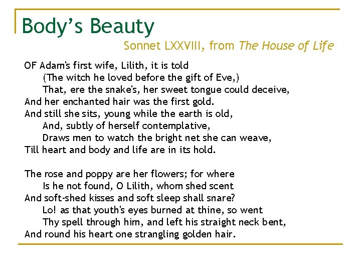 Body’s Beauty Sonnet LXXVIII, from The House of Life OF Adam's first wife, Lilith,