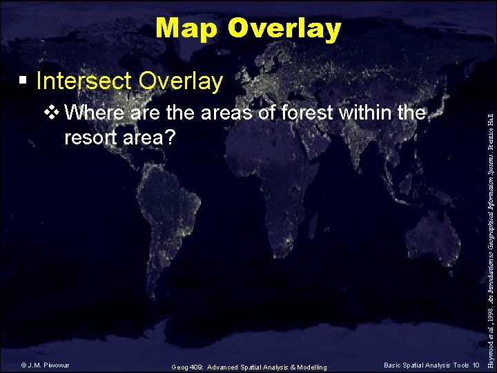 Map Overlay v Where are the areas of forest within the resort area? ©