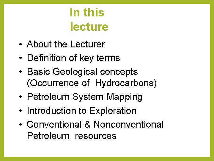 In this lecture • About the Lecturer • Definition of key terms • Basic