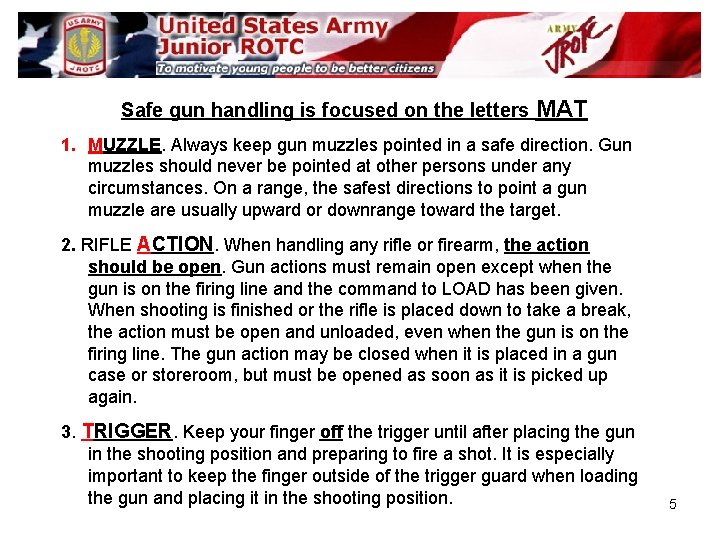 Safe gun handling is focused on the letters MAT 1. MUZZLE. Always keep gun