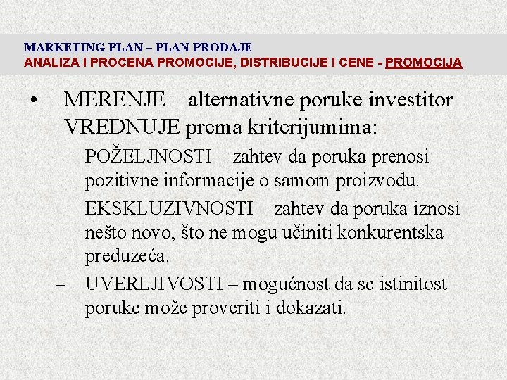 MARKETING PLAN – PLAN PRODAJE ANALIZA I PROCENA PROMOCIJE, DISTRIBUCIJE I CENE - PROMOCIJA