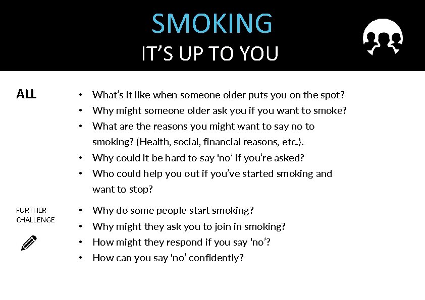 SMOKING IT’S UP TO YOU ALL • What’s it like when someone older puts