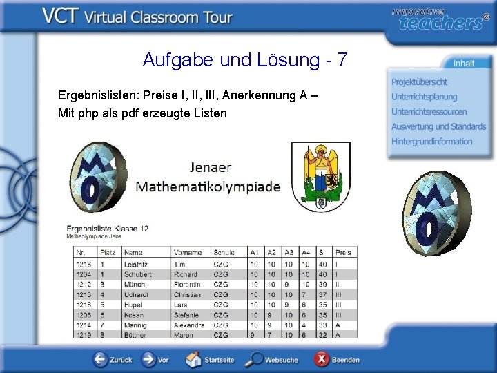 Aufgabe und Lösung - 7 Ergebnislisten: Preise I, III, Anerkennung A – Mit php