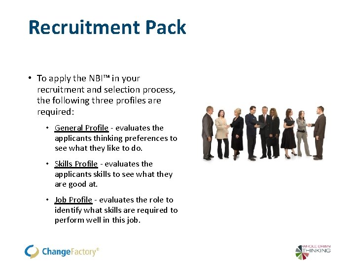 Recruitment Pack • To apply the NBI™ in your recruitment and selection process, the Recruitment Pack • To apply the NBI™ in your recruitment and selection process, the