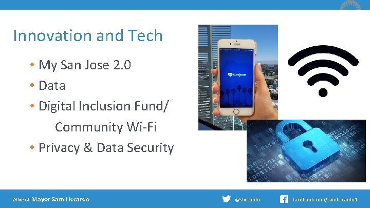 Innovation and Tech • My San Jose 2. 0 • Data • Digital Inclusion