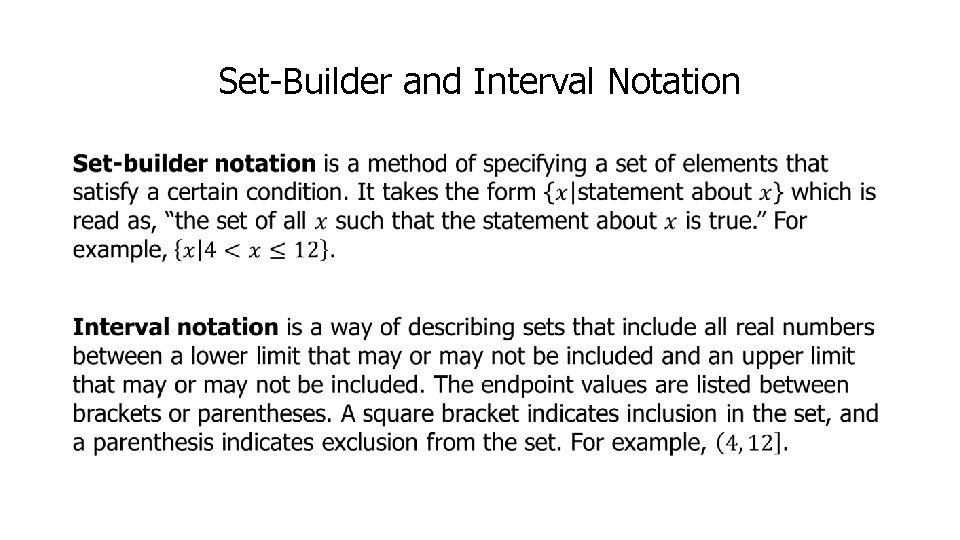 Set-Builder and Interval Notation • 