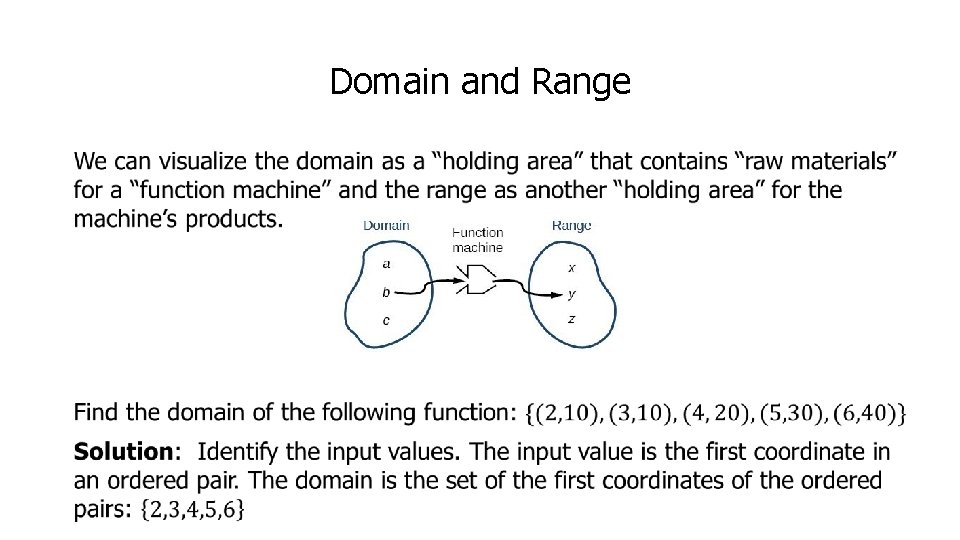 Domain and Range • 
