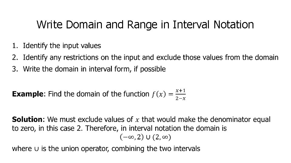 Write Domain and Range in Interval Notation • 