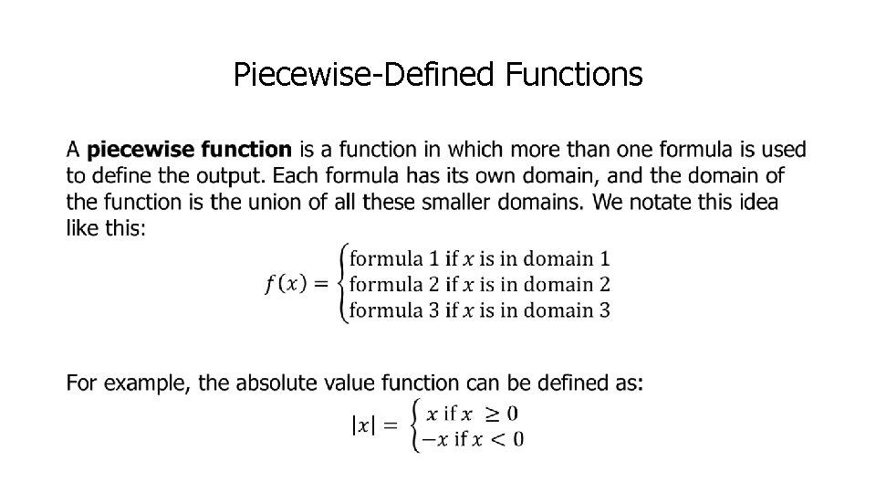 Piecewise-Defined Functions • 