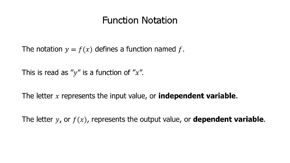 Function Notation • 