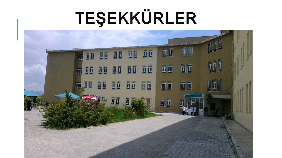 TEŞEKKÜRLER 