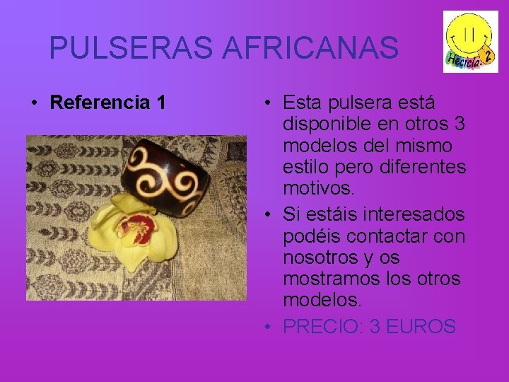 PULSERAS AFRICANAS • Referencia 1 • Esta pulsera está disponible en otros 3 modelos