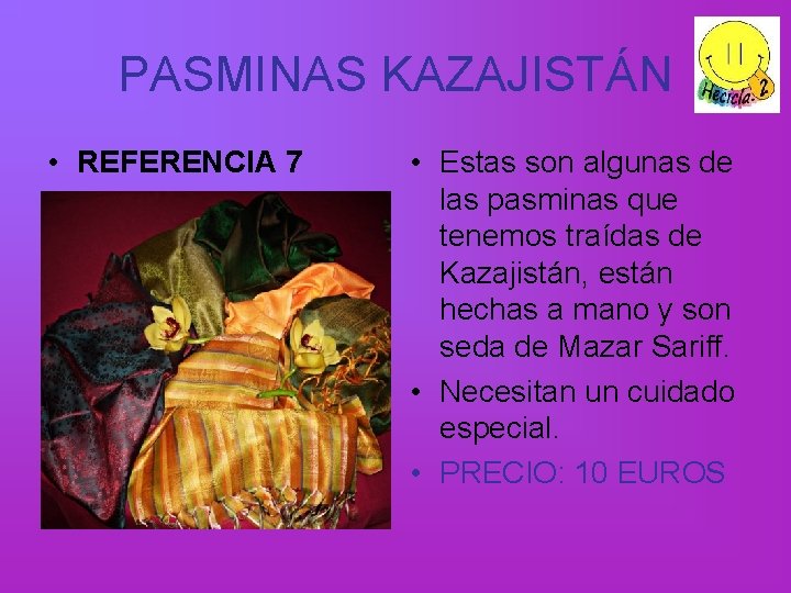 PASMINAS KAZAJISTÁN • REFERENCIA 7 • Estas son algunas de las pasminas que tenemos