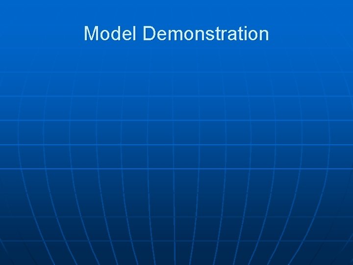 Model Demonstration 