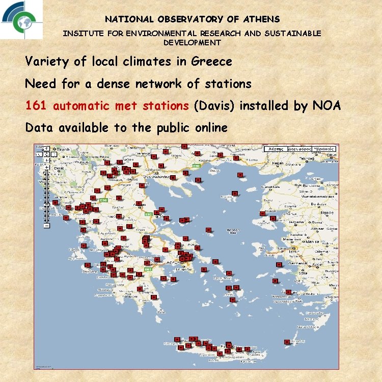 NATIONAL OBSERVATORY OF ATHENS INSITUTE FOR ENVIRONMENTAL RESEARCH AND SUSTAINABLE DEVELOPMENT Variety of local