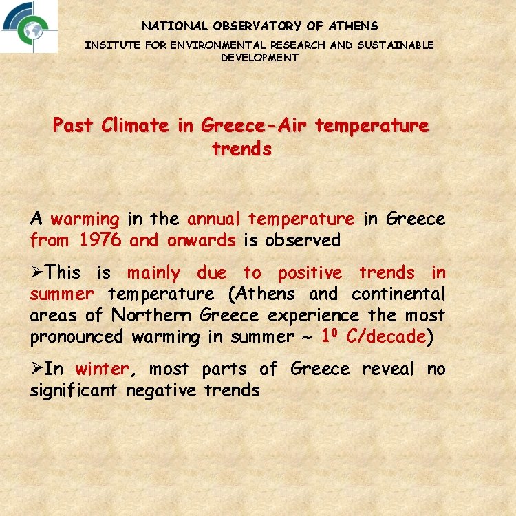 NATIONAL OBSERVATORY OF ATHENS INSITUTE FOR ENVIRONMENTAL RESEARCH AND SUSTAINABLE DEVELOPMENT Past Climate in
