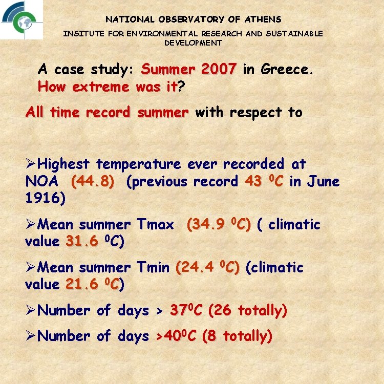 NATIONAL OBSERVATORY OF ATHENS INSITUTE FOR ENVIRONMENTAL RESEARCH AND SUSTAINABLE DEVELOPMENT A case study: