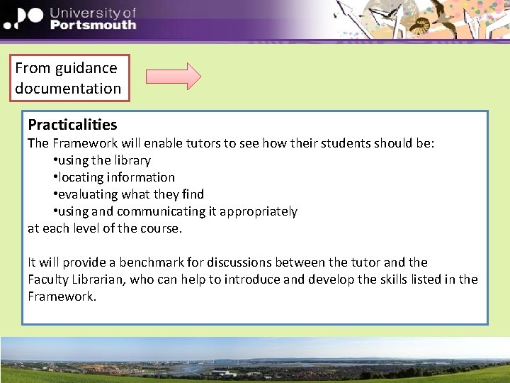 From guidance documentation Practicalities The Framework will enable tutors to see how their students