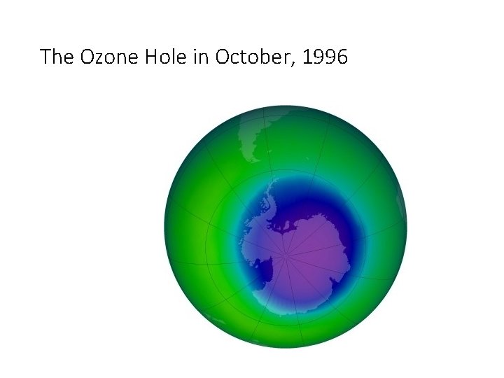 The Ozone Hole in October, 1996 