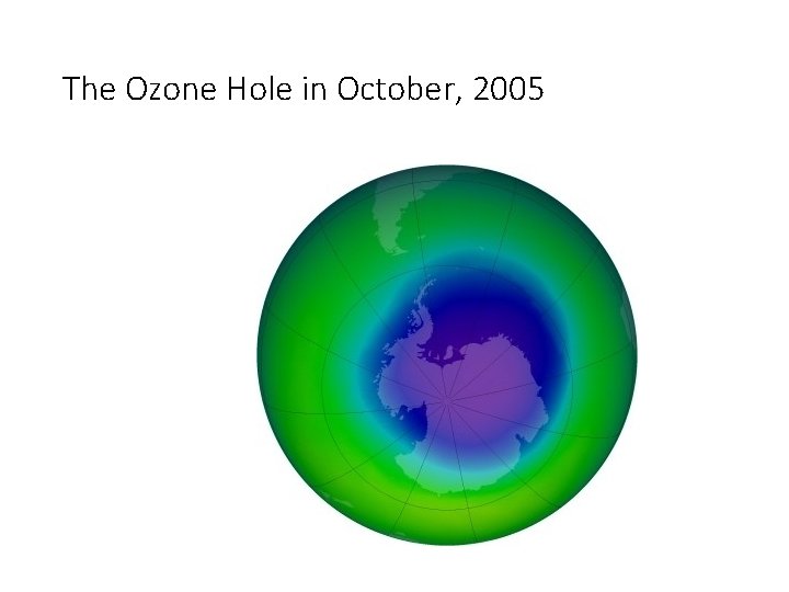 The Ozone Hole in October, 2005 