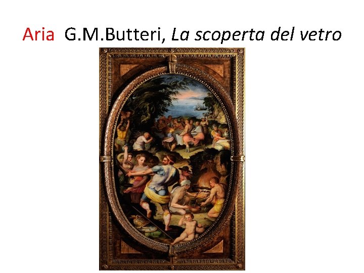 Aria G. M. Butteri, La scoperta del vetro 