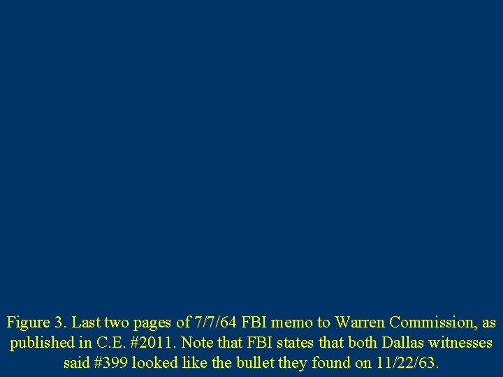 Figure 3. Last two pages of 7/7/64 FBI memo to Warren Commission, as published