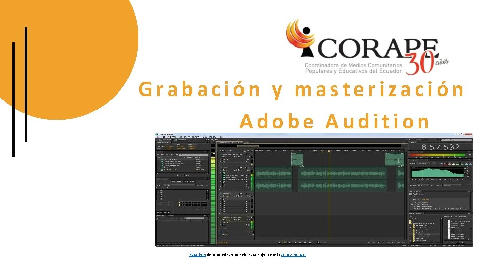 Grabación y masterización Adobe Audition Esta foto de Autor desconocido está bajo licencia CC