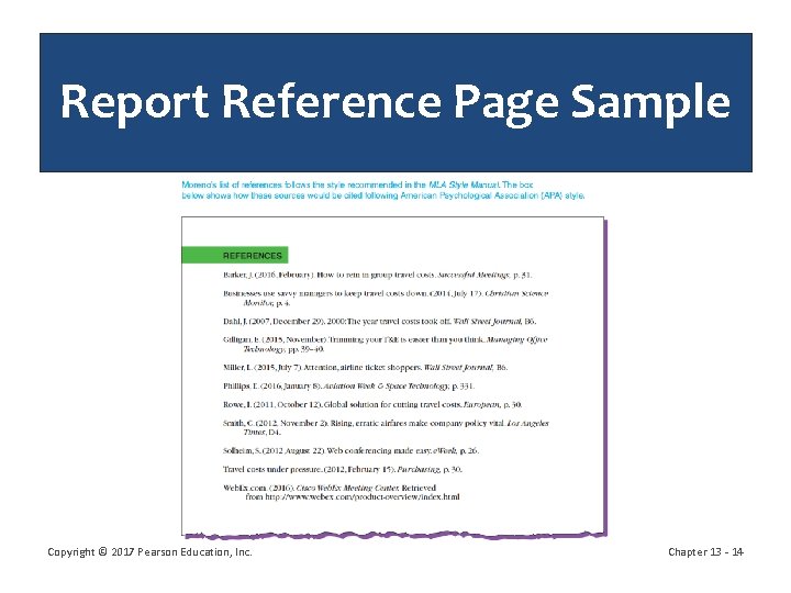 Report Reference Page Sample Copyright © 2017 Pearson Education, Inc. Chapter 13 - 14