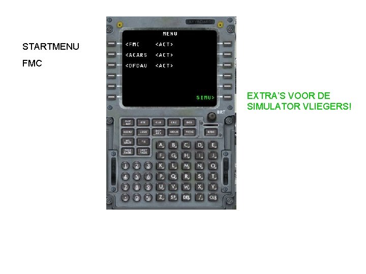 STARTMENU FMC EXTRA’S VOOR DE SIMULATOR VLIEGERS! 