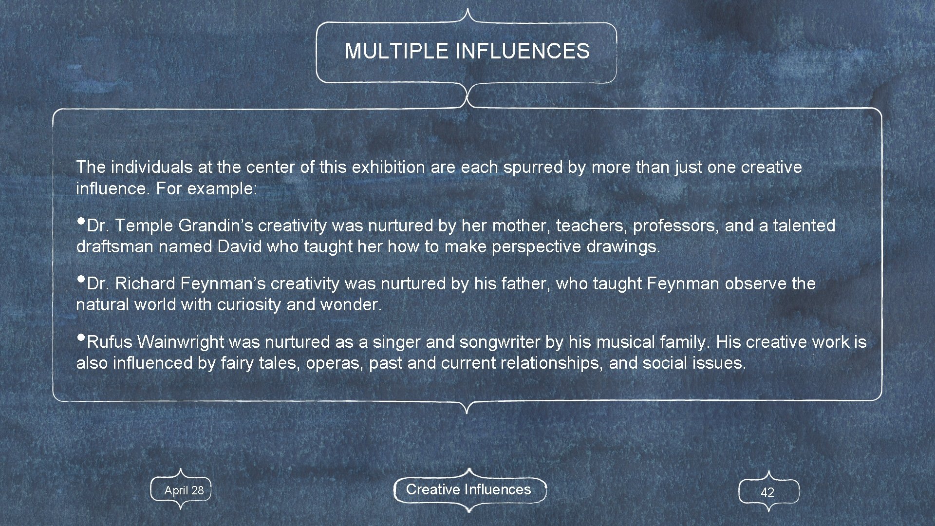 MULTIPLE INFLUENCES The individuals at the center of this exhibition are each spurred by