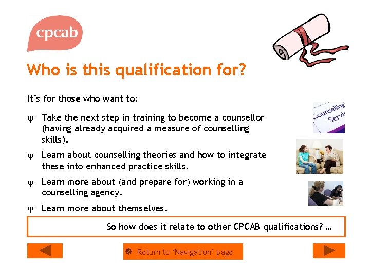 Who is this qualification for? It’s for those who want to: y Take the