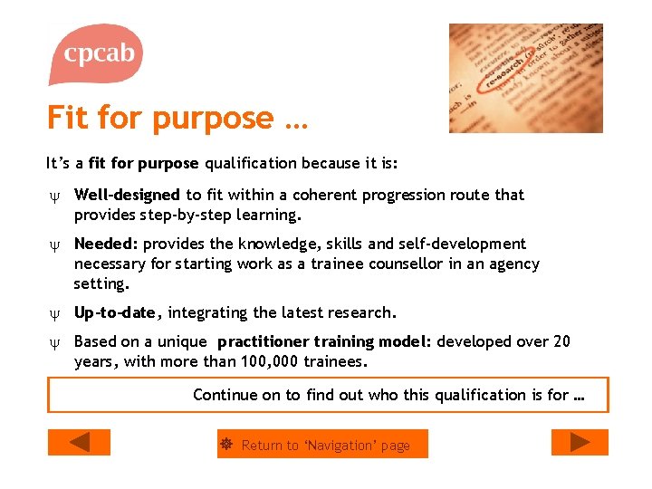 Fit for purpose … It’s a fit for purpose qualification because it is: y