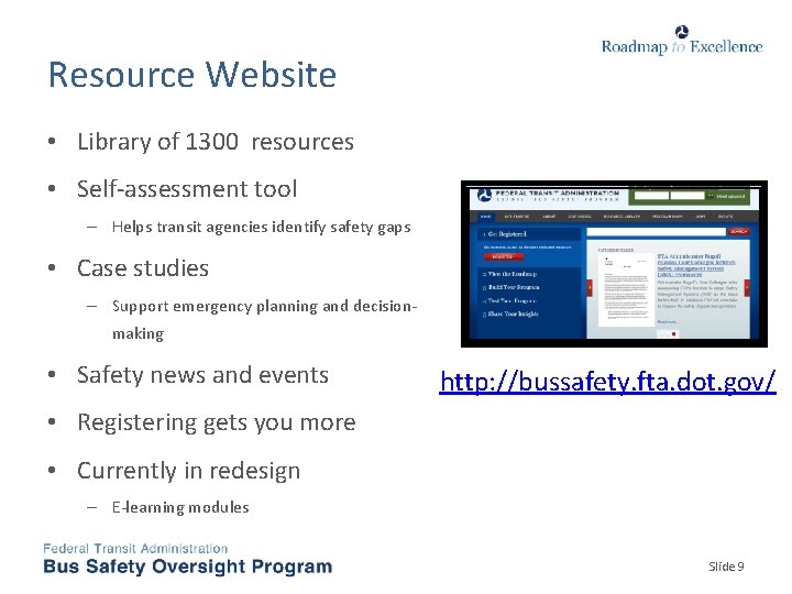 Resource Website • Library of 1300 resources • Self-assessment tool – Helps transit agencies