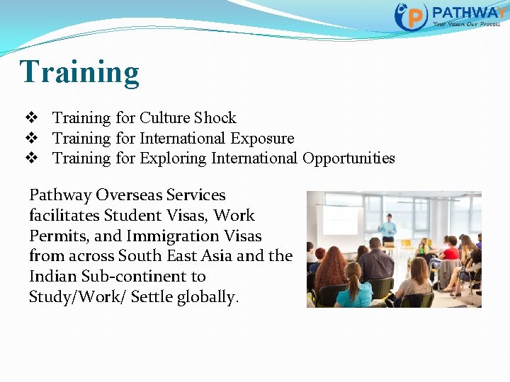 Training v Training for Culture Shock v Training for International Exposure v Training for