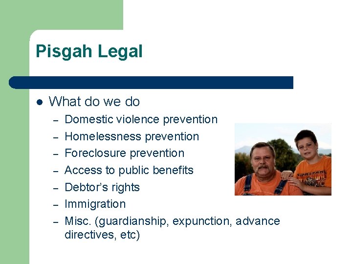 Pisgah Legal l What do we do – – – – Domestic violence prevention