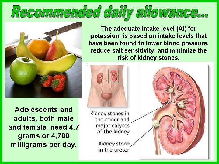 The adequate intake level (AI) for potassium is based on intake levels that have