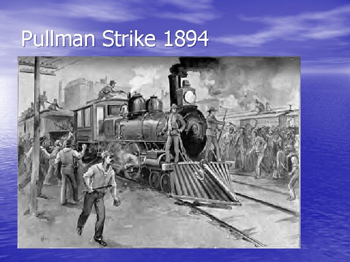Pullman Strike 1894 