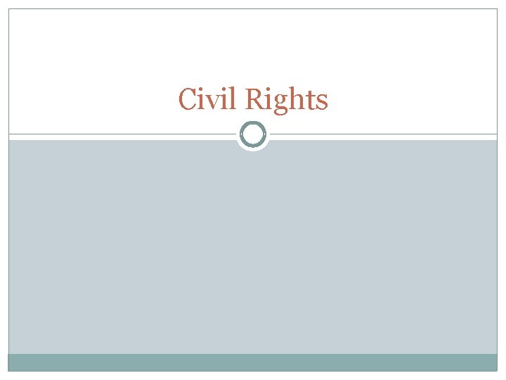 Civil Rights 