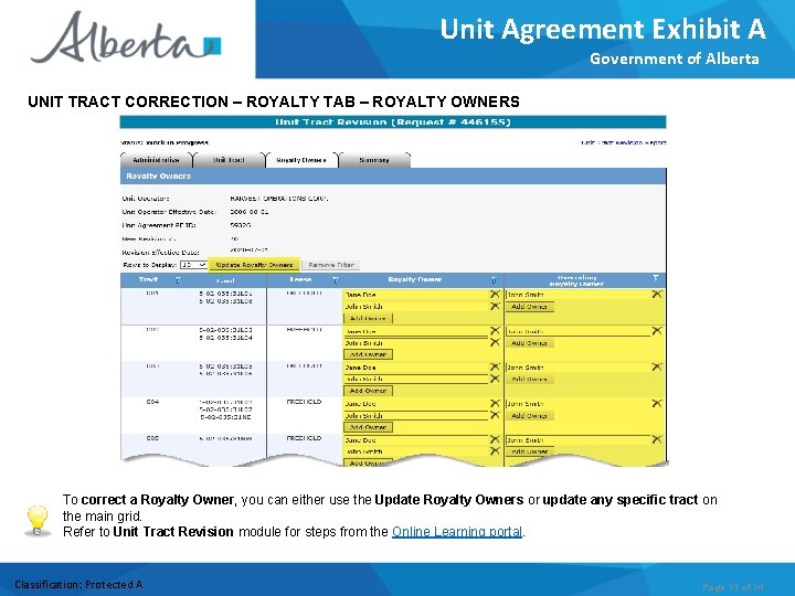 Unit Agreement Exhibit A Government of Alberta UNIT TRACT CORRECTION – ROYALTY TAB –