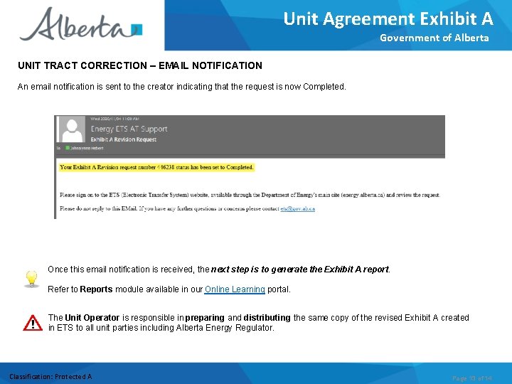 Unit Agreement Exhibit A Government of Alberta UNIT TRACT CORRECTION – EMAIL NOTIFICATION An