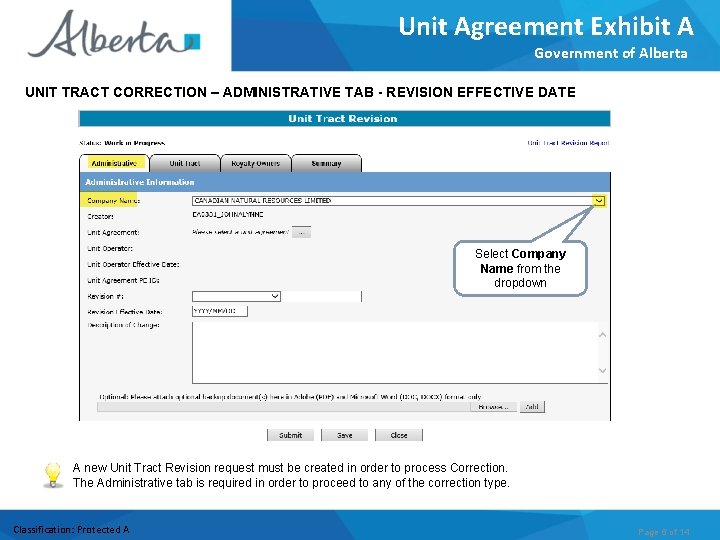 Unit Agreement Exhibit A Government of Alberta UNIT TRACT CORRECTION – ADMINISTRATIVE TAB -