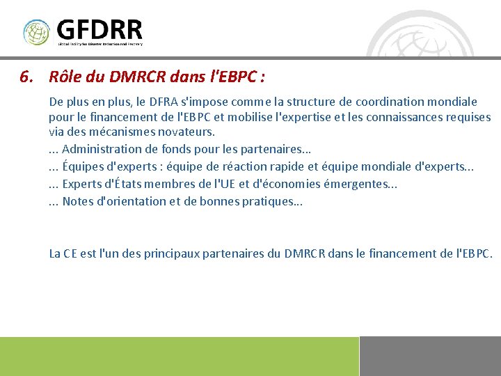 6. Rôle du DMRCR dans l'EBPC : De plus en plus, le DFRA s'impose