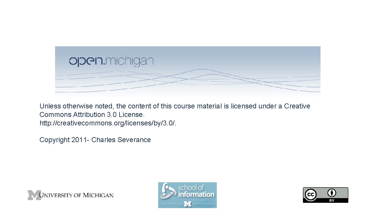 Unless otherwise noted, the content of this course material is licensed under a Creative