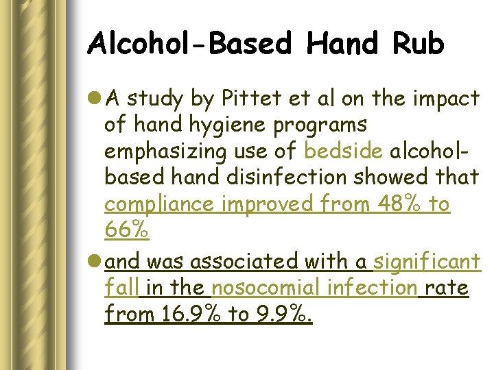 Alcohol-Based Hand Rub l A study by Pittet et al on the impact of