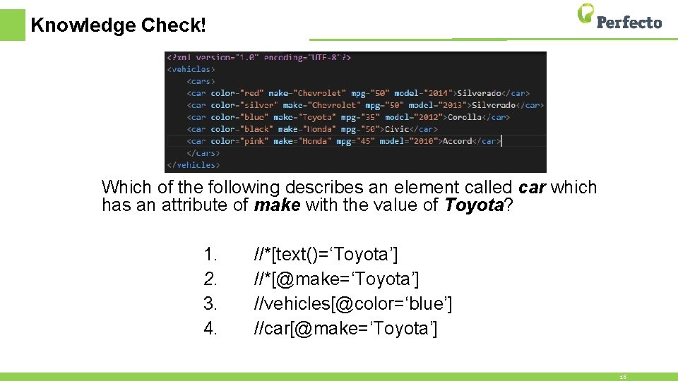 Knowledge Check! Which of the following describes an element called car which has an