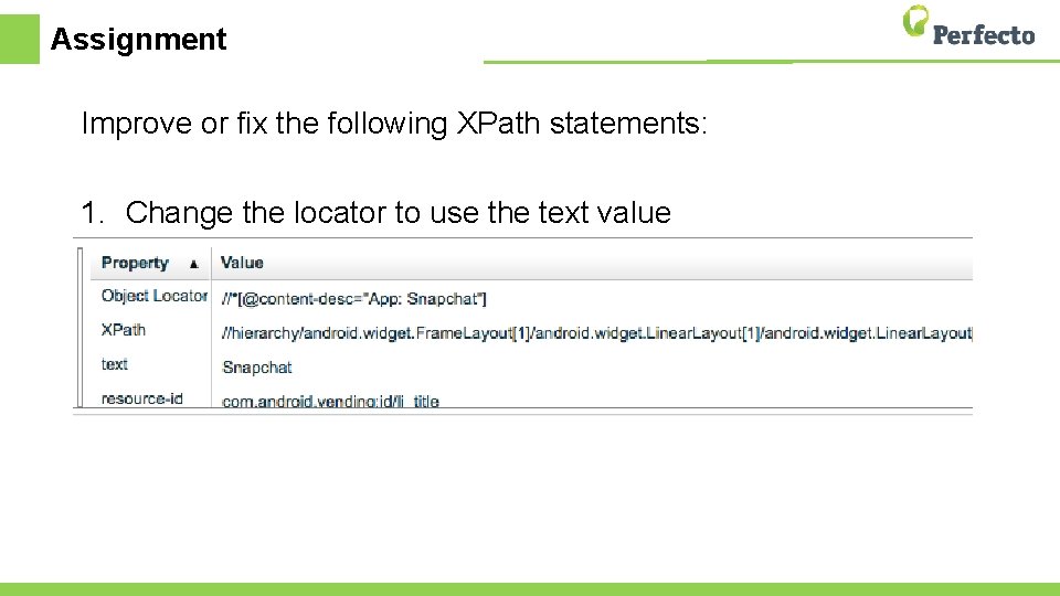 Assignment Improve or fix the following XPath statements: 1. Change the locator to use