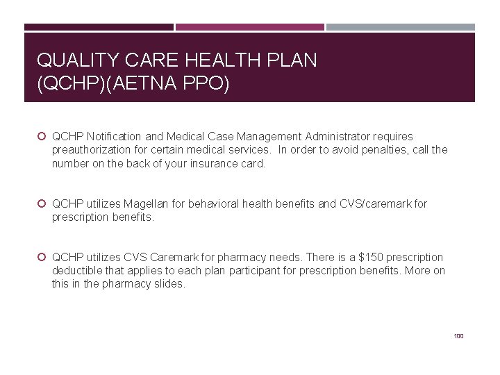 QUALITY CARE HEALTH PLAN (QCHP)(AETNA PPO) QCHP Notification and Medical Case Management Administrator requires